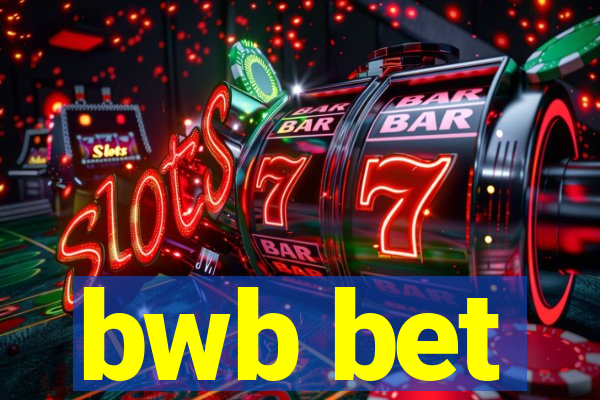 bwb bet